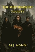 bokomslag Witchwright Society