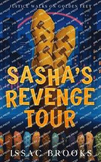 bokomslag Sasha's Revenge Tour