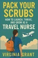 Pack Your Scrubs 1