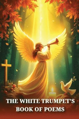 White Trumpet's Book of Poems