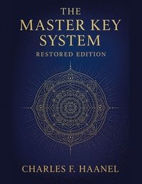 bokomslag The Master Key System - Restored Edition
