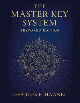 bokomslag The Master Key System - Restored Edition