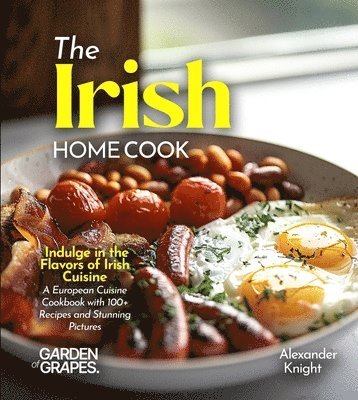 Alexander Knight - Irish Home Cook, Häftad