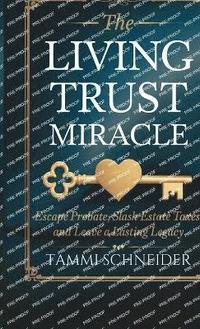 bokomslag Living Trust Miracle