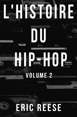 bokomslag L'histoire du Hip-Hop