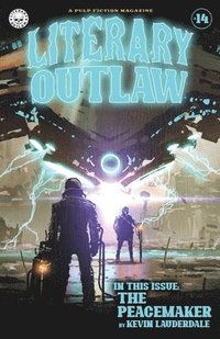 bokomslag Literary Outlaw #14: The Peacemaker
