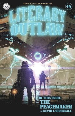 Literary Outlaw #14: The Peacemaker 1
