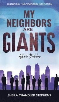 bokomslag My Neighbors Are GIANTS