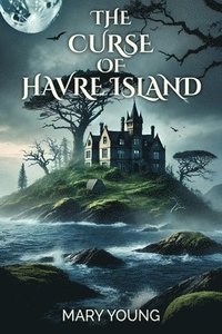 bokomslag Curse Of Havre Island