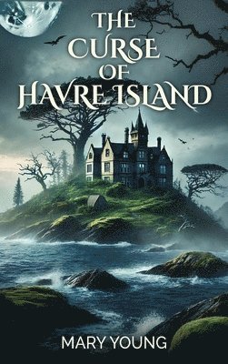 bokomslag The Curse Of Havre Island