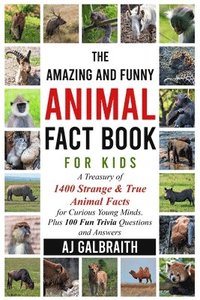 bokomslag Amazing and Funny Animal Fact Book For Kids