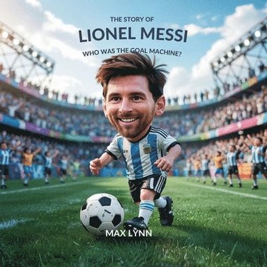 bokomslag Story of Lionel Messi