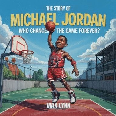 bokomslag Story of Michael Jordan