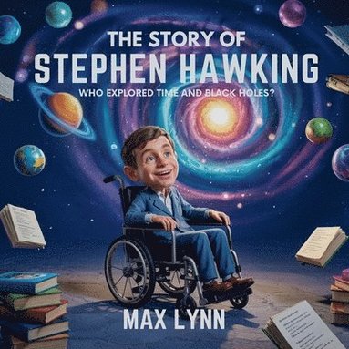 bokomslag Story of Stephen Hawking