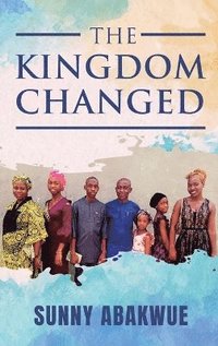 bokomslag Kingdom Changed
