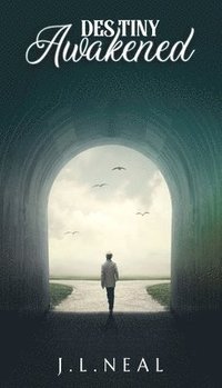 bokomslag Destiny Awakened: When Faith Meets God's Miracles