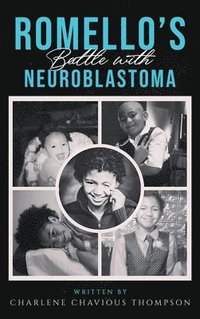 bokomslag ROMELLO'S Battle With Neuroblastoma