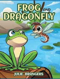 bokomslag Frog and Dragonfly