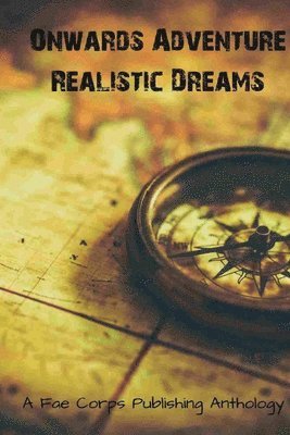 bokomslag Onwards Adventure Realistic Dreams