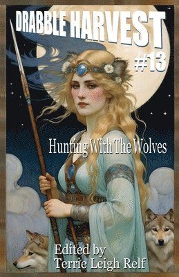 Terrie Leigh Relf - Drabble Harvest 13, Häftad