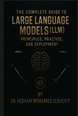 bokomslag The Complete Guide to Large Language Models