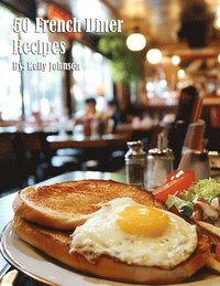 bokomslag 50 French Diner Recipes