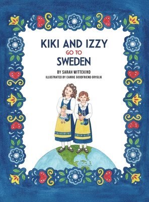 bokomslag Kiki And Izzy Go To Sweden