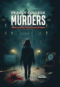 bokomslag Deadly College Murders