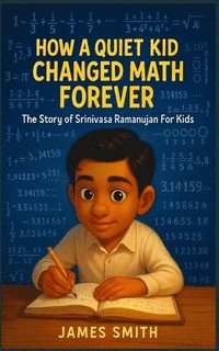 bokomslag How a Quiet Kid Changed Math Forever