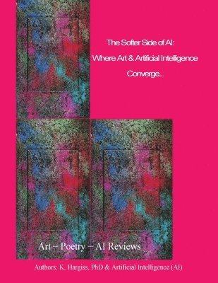 bokomslag The Softer Side of AI
