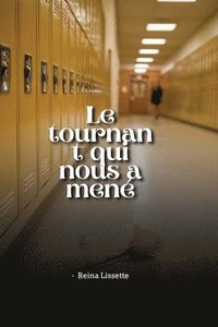 bokomslag Le tournant qui nous a mené