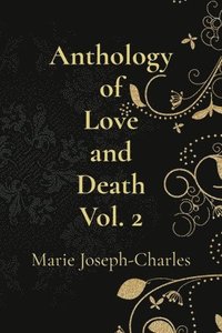 bokomslag Anthology of Love and Death Vol. 2