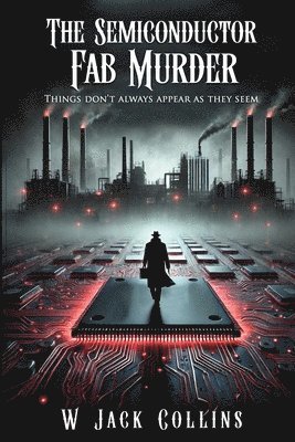 bokomslag Semiconductor Fab Murder