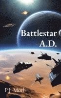 bokomslag Battlestar A.D.