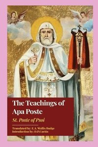 bokomslag The Teachings of Apa Poste