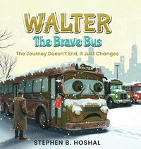 bokomslag Walter, the Brave Bus