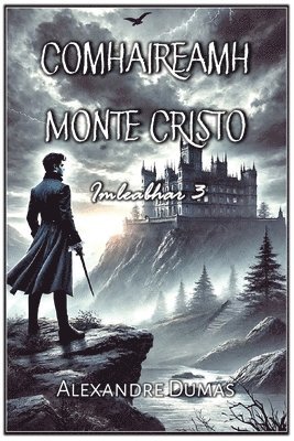 Comhaireamh Monte Cristo: Imleabhar 3 1