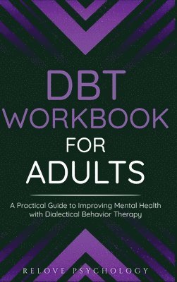 bokomslag DBT Workbook for Adults
