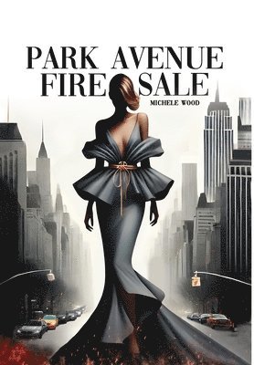 bokomslag Park Avenue Firesale