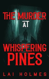 bokomslag Murder at Whispering Pines