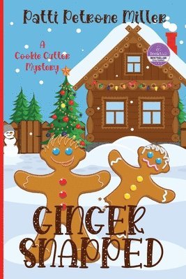 Patti Petrone Miller - Ginger Snapped, Häftad