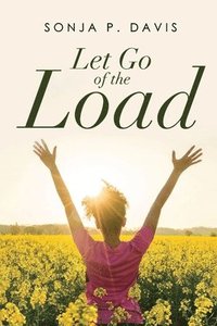 bokomslag Let Go of the Load