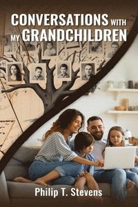 bokomslag Conversations with My Grandchildren