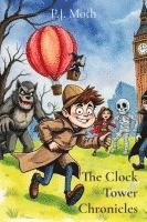 bokomslag Clock Tower Chronicles