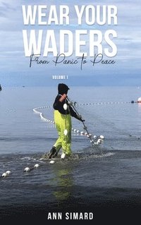 bokomslag Wear Your Waders