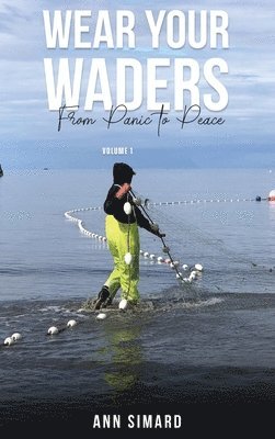 bokomslag Wear Your Waders