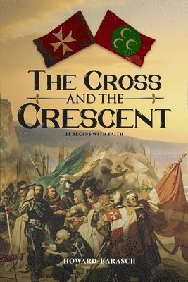 bokomslag Cross and the Crescent