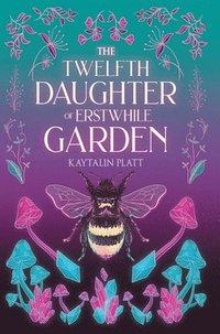 bokomslag Twelfth Daughter of Erstwhile Garden