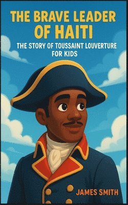 bokomslag Brave Leader of Haiti