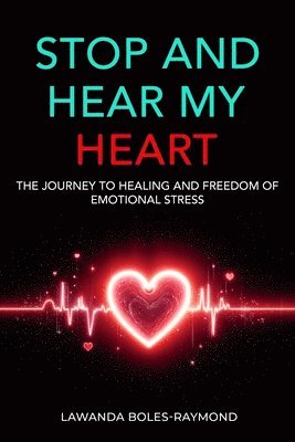 bokomslag Stop And Hear My Heart